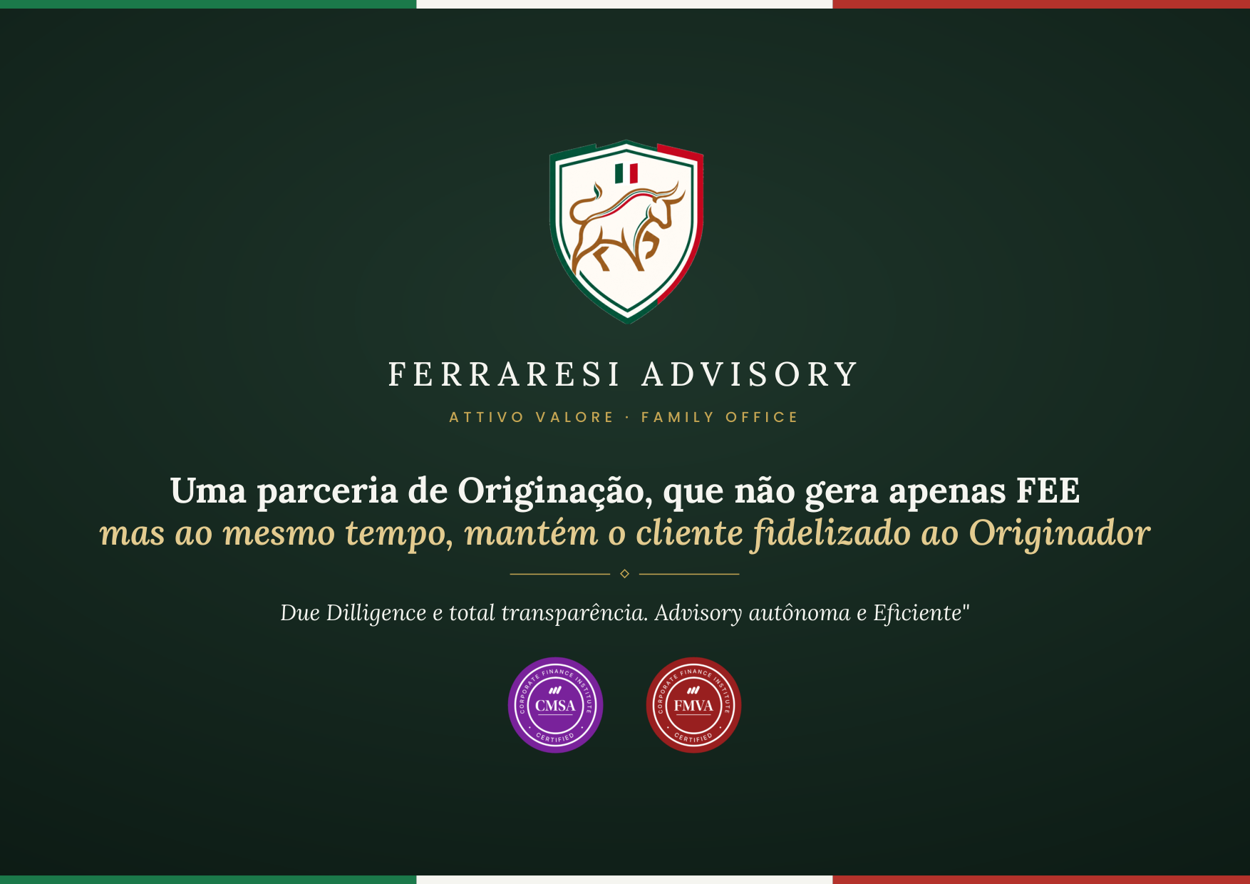 Ferraresi Advisory · Attivo Valore — Parceria de Originação, Due Diligence e total transparência